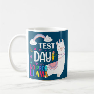 Test Day No Prob llama Llama Teacher Exam Testing コーヒーマグカップ