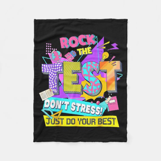 Test Day, Rock The Test Don't Stress Just Do Your フリースブランケット (正面)