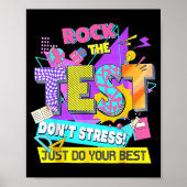 Test Day, Rock The Test Don't Stress Just Do Your  ポスター (正面)