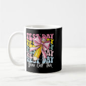 Test Day Rock The Test Motivational Teacher You Go コーヒーマグカップ (左)