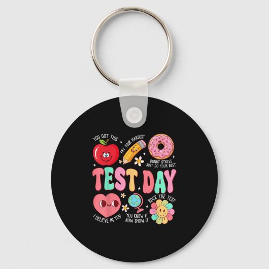 Test Day Rock The Test Testing Day Motivational Te キーホルダー (正面)
