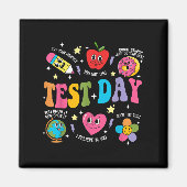 Test Day Rock The Test Testing Day Motivational Te マグネット (正面)
