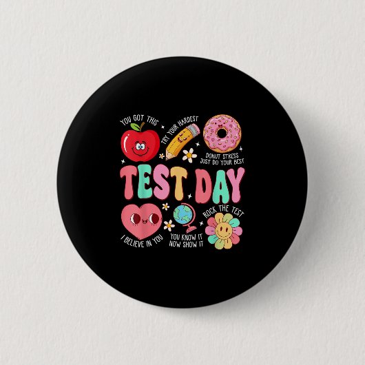 Test Day Rock The Test Testing Day Motivational Te 缶バッジ (正面)