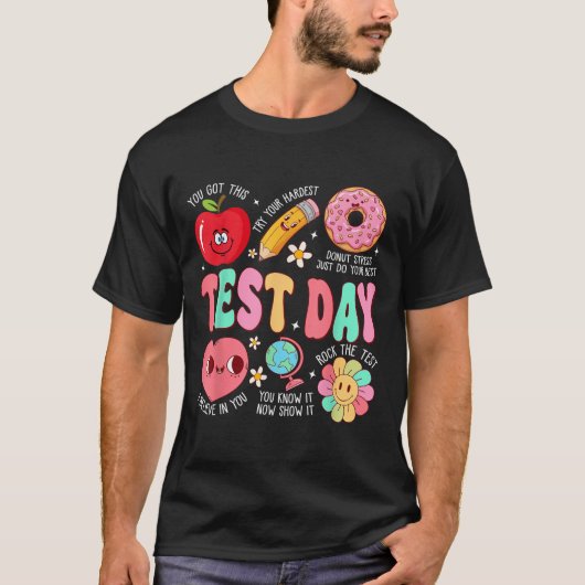 Test Day Rock The Test Testing Day Motivational Te Tシャツ (正面)