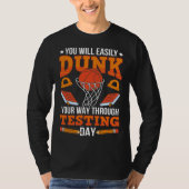 Test Day School Teacher Basketball Dunk Testing Da Tシャツ (正面)