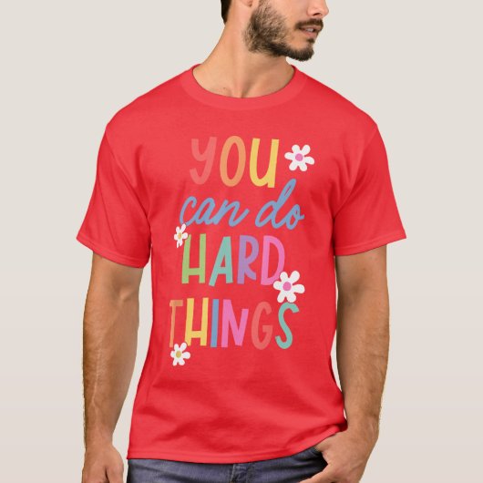 Test Day Teacher You Can Do Hard Things Student Wo Tシャツ (正面)