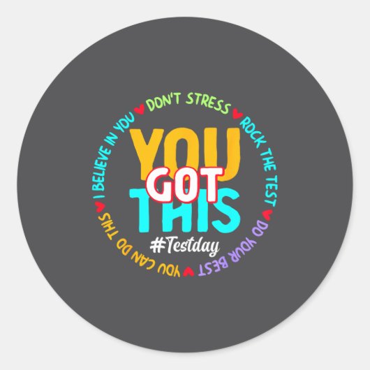 Test Day You Got This - Funny Motivation Teacher S ラウンドシール (正面)