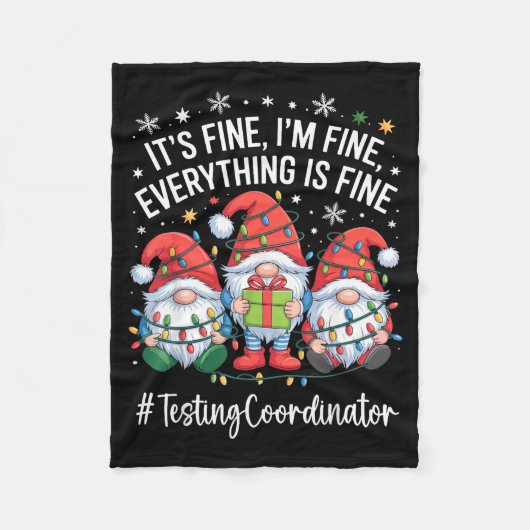Testing Coordinator Gnome Everything Is Fine Funny フリースブランケット (正面)
