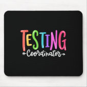 Testing Coordinator Test Day Exam Motivational Squ マウスパッド (正面)