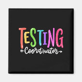 Testing Coordinator Test Day Exam Motivational Squ マグネット (正面)
