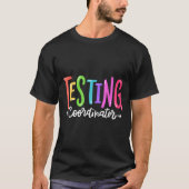 Testing Coordinator Test Day Exam Motivational Squ Tシャツ (正面)