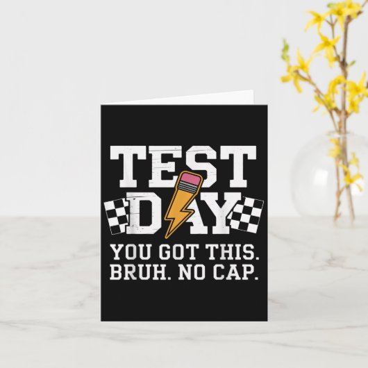 Testing Day Bruh No Cap Motivation  カード (黄色い花)