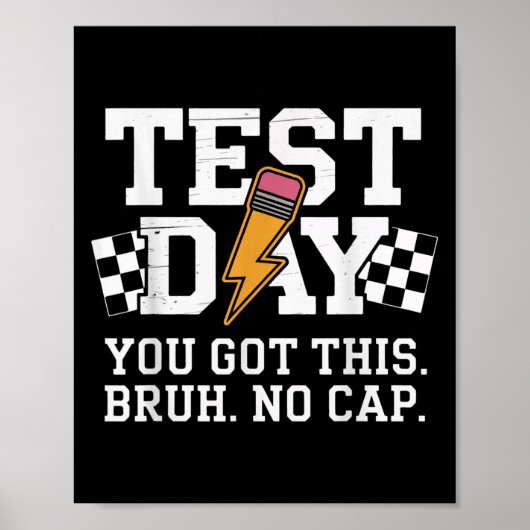 Testing Day Bruh No Cap Motivation  ポスター (正面)