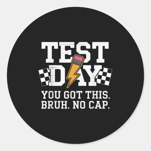Testing Day Bruh No Cap Motivation  ラウンドシール (正面)
