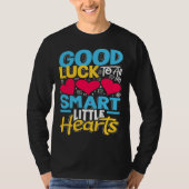 Testing Day Good Luck Smart Little Hearts Test Tea Tシャツ (正面)