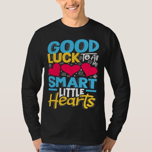 Testing Day Good Luck Smart Little Hearts Test Tea Tシャツ (正面)