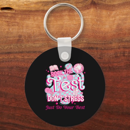 Testing Day Rock The Test Motivational For Teacher キーホルダー (正面)