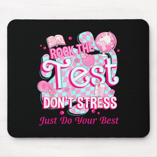 Testing Day Rock The Test Motivational For Teacher マウスパッド (正面)