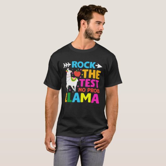 Testing Day Rock the Test Teaching No Prob Llama T Tシャツ (正面フル)
