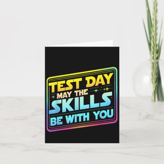 Testing Day Test Day May The Skills Be With You Te カード (正面)