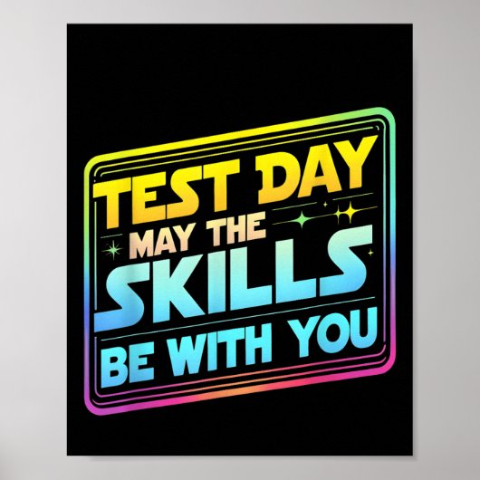 Testing Day Test Day May The Skills Be With You Te ポスター (正面)