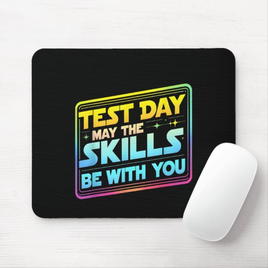 Testing Day Test Day May The Skills Be With You Te マウスパッド (マウス)