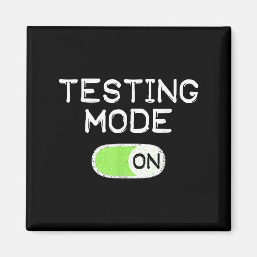 Testing Mode On Funny Test Day Teachers Student Mo マグネット (正面)
