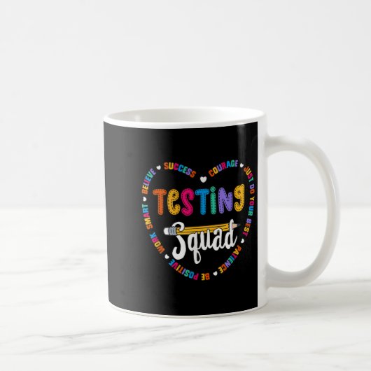 Testing Squad Motivational Test Day Words Heart Te コーヒーマグカップ (右)