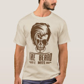 tete de mort citation hipster beard miss coiffure  tシャツ (正面)