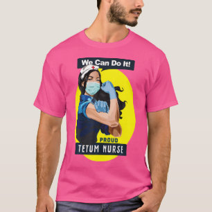 Tetum Frontlineワーカ誇りを持ったーRosie RiveterナースD Tシャツ