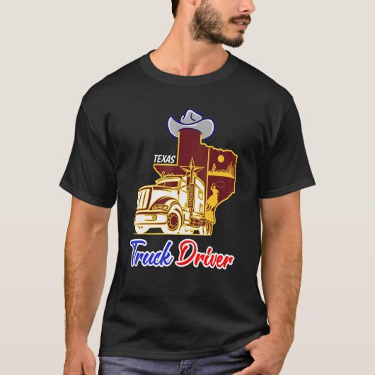 Texan Real Truckers for texas drivers  Trucking Tr Tシャツ (正面)