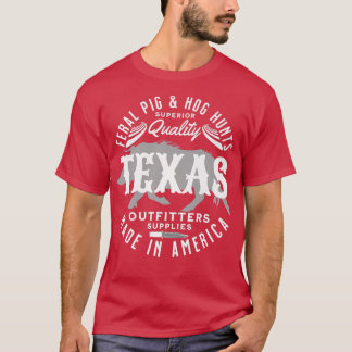 Texas Feral Pigs and Hog Hunter Wild Hogs and Pig  Tシャツ