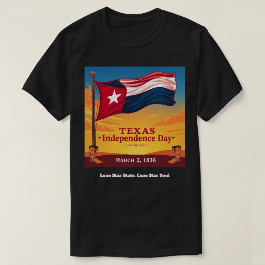 Texas Independence Day March 2 1836 Flag Tシャツ (デザイン正面)