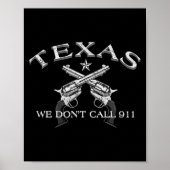 Texas We Don't Call 911  ポスター (正面)