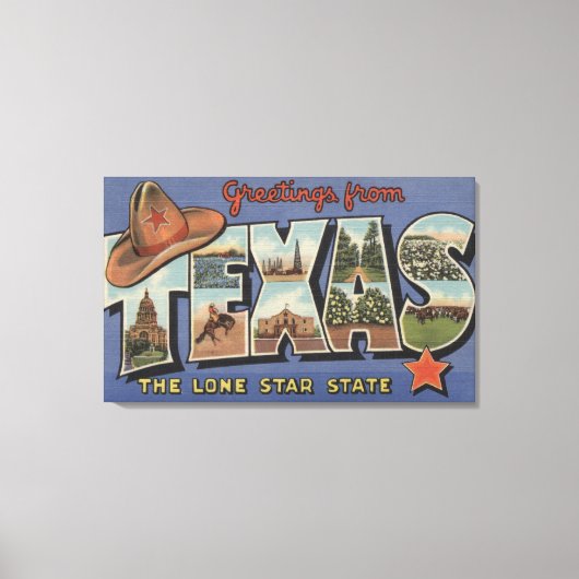 TexasGreetings From The Lone Star州 キャンバスプリント (正面)