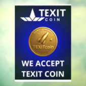 Texit Coin公式ロゴ テキットコインを受け付けています ウィンドウサイン (シート3)