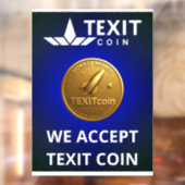Texit Coin公式ロゴ テキットコインを受け付けています ウィンドウサイン (シート2)