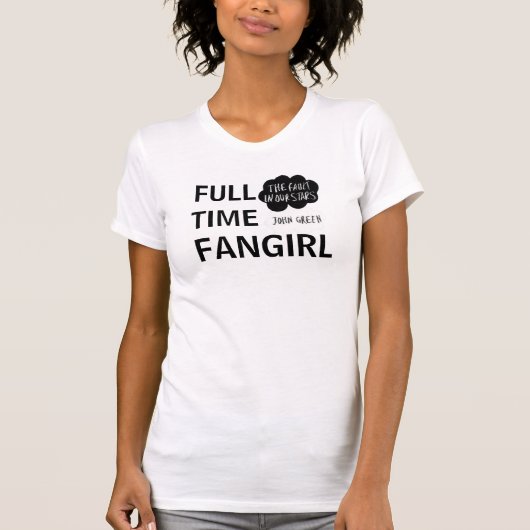 TFiOSフルタイムFangirlのワイシャツ Tシャツ (正面)