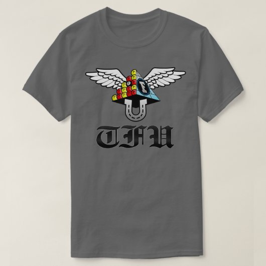 TFU最も厄介な害虫適切 Tシャツ (デザイン正面)