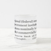 £³ TG0 0N連邦準備銀行政府ではないです フロストグラスマグカップ (中央)