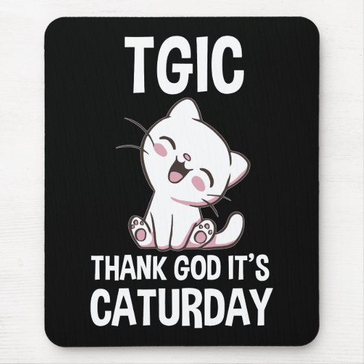 TGIC Thank God It's Caturday マウスパッド (正面)