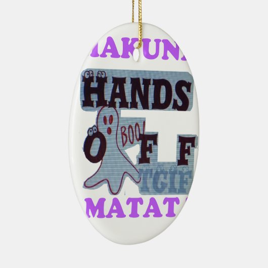 TGIFハクナマタハンズオフブーおもしろい顔 セラミックオーナメント (右)