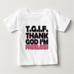 TGIF感謝してい神私は素晴らしい ベビーTシャツ
