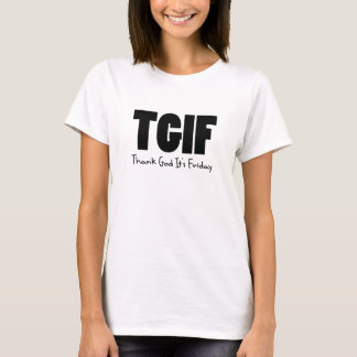 TGIF神感謝していその金曜日 Tシャツ