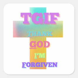 TGIF神感謝してい私は許されている スクエアシール