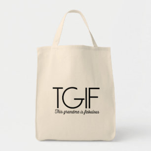 TGIF. この祖母はすばらしいです! トートバッグ