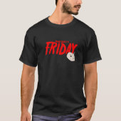 Tgif Thank God It's Friday Tシャツ (正面)