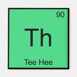Th - Tee Hee化学要素シンボルTおもしろい型 マグネット