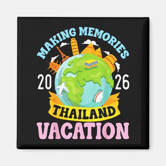 Thailand Vacation 2026 Travel Making Memories Fami マグネット (正面)