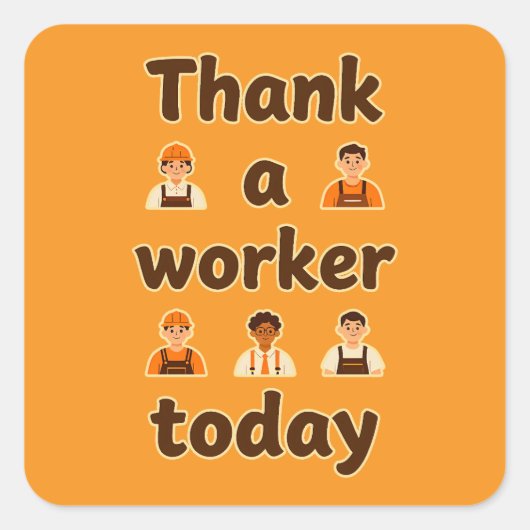 Thank a Worker Today Minimal Typography Design スクエアシール (正面)